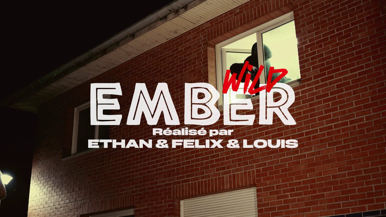 Clip de rap WILD, carton-titre « WILD EMBER, réalisé par Ethan, Félix & Louis »